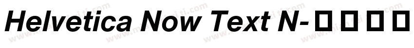 Helvetica Now Text N字体转换